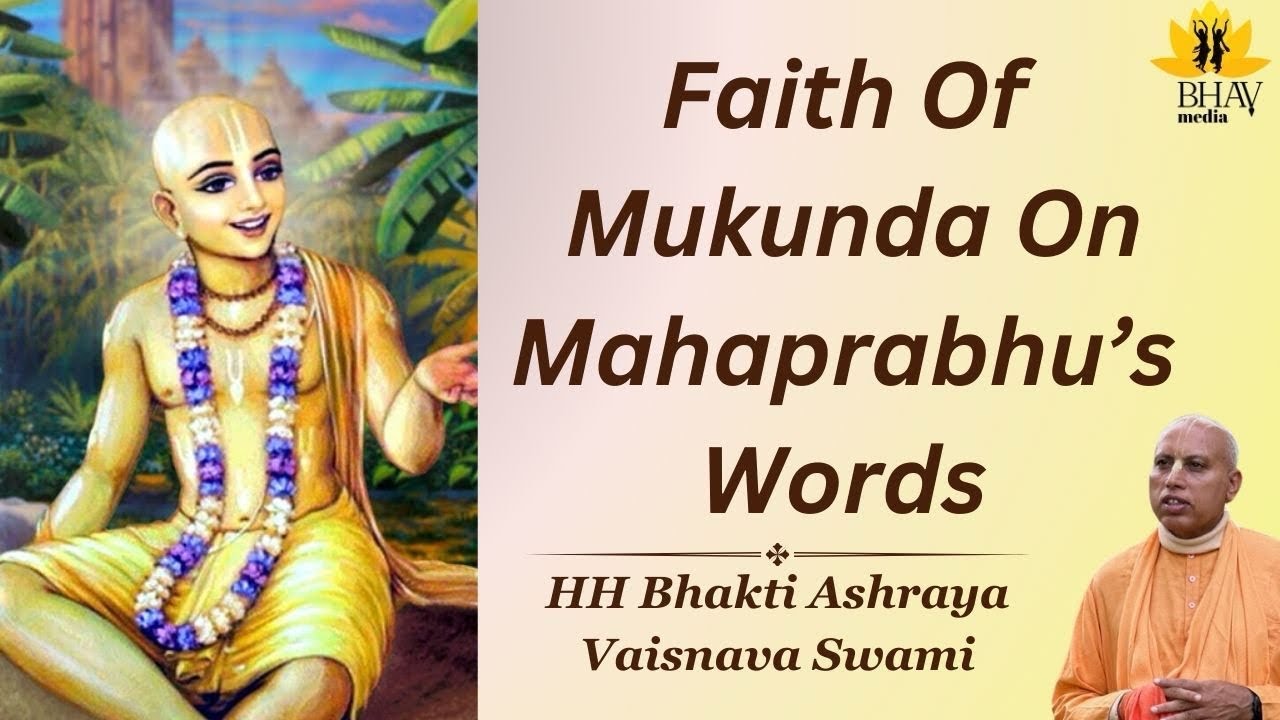 Faith of Mukunda in CMP words, Chaitanya Bhagvat Madhya ch 10 || ISKCON Dum Dum