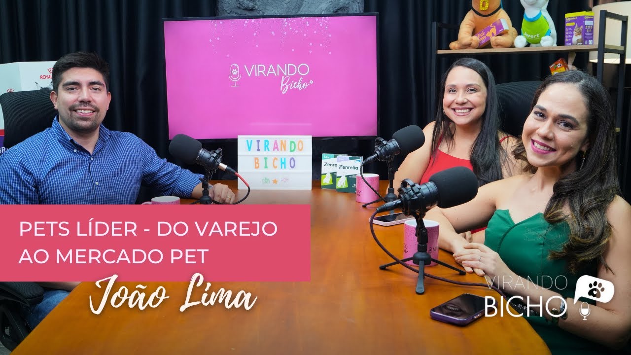 Ep. #65 Do varejo ao mercado pet com João Lima