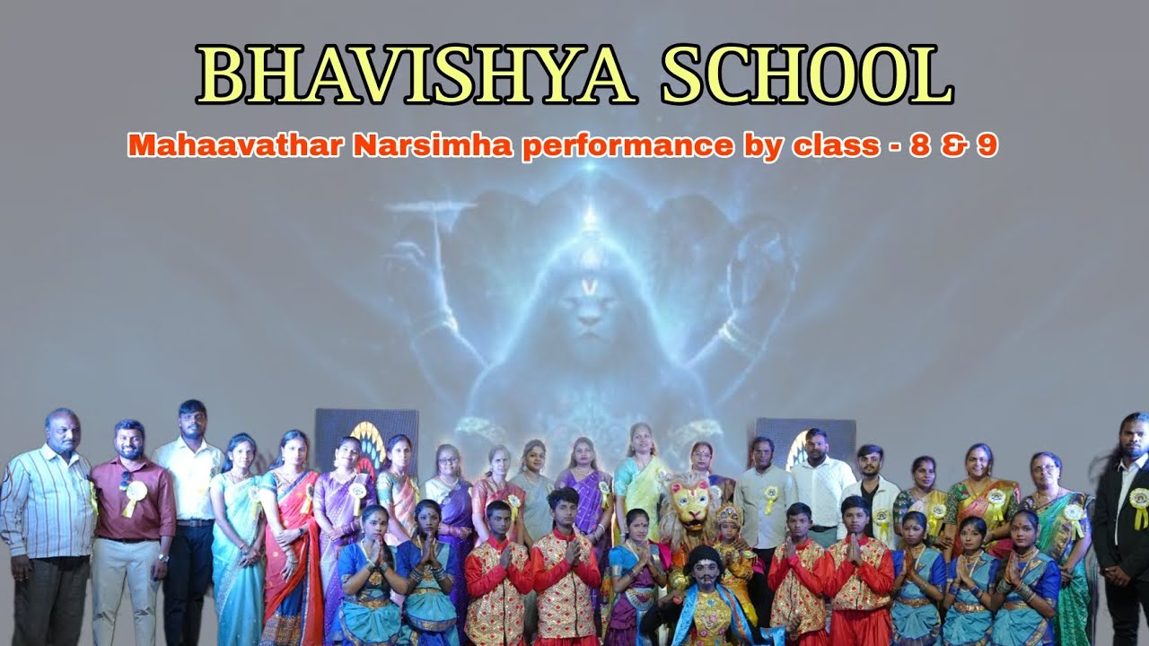 Bhavishya School |  Annual day celebration | Mahaavathar Narsimha performance by class 8&9 | 
