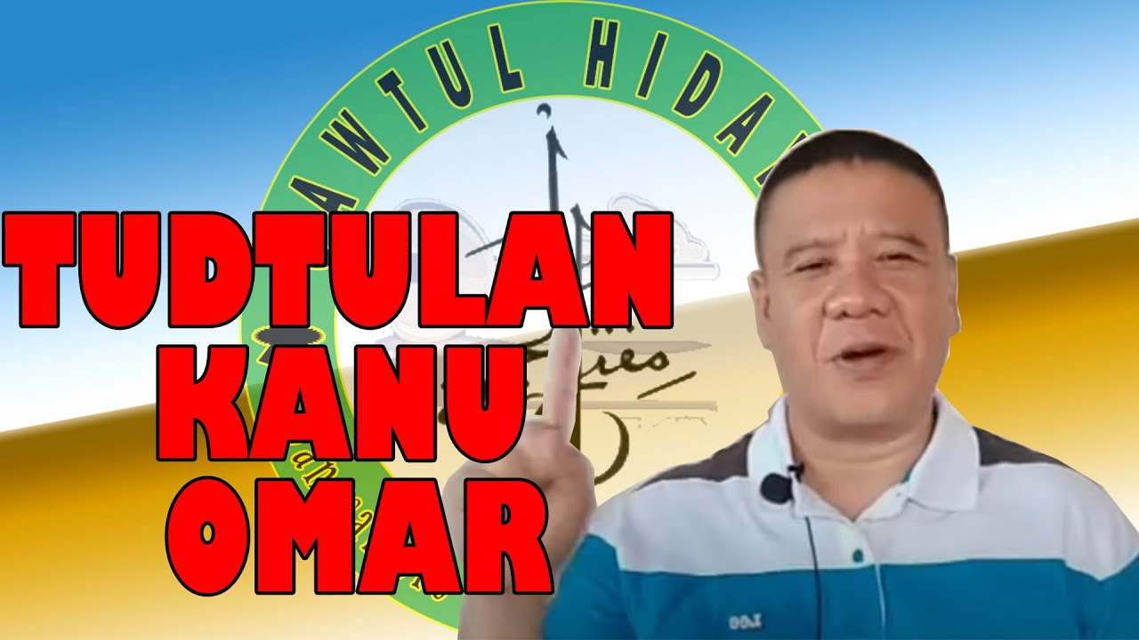 Tudtulan kano Omar Part 3 by Saguir Salendab