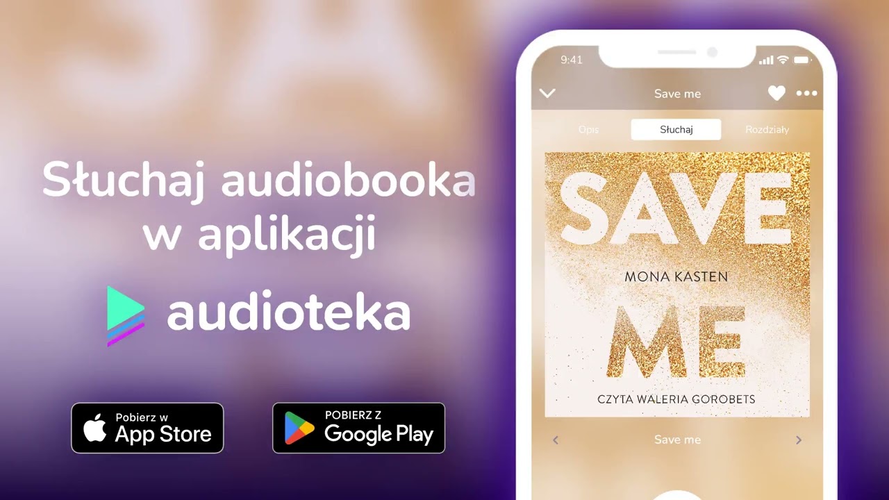 Save me - audiobook |  Mona Kasten (czyta Waleria Gorobets)