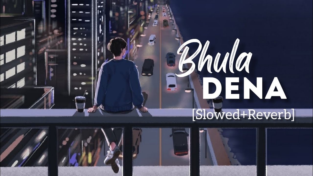 Bhula Dena - Lofi (Slowed + Reverb) | Aashiqui 2 | Mustafa Zahid | ( lofi+song)