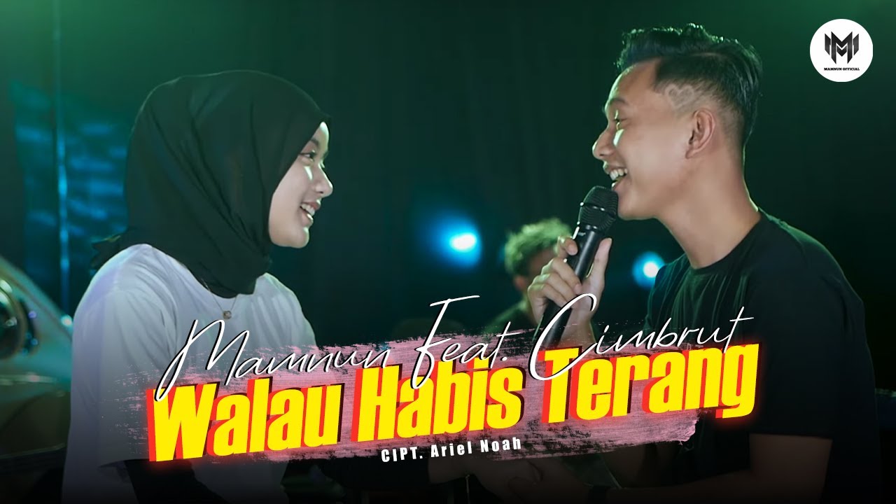 Mamnun Ft. Cimbrut - Walau Habis Terang (Official Music Video)