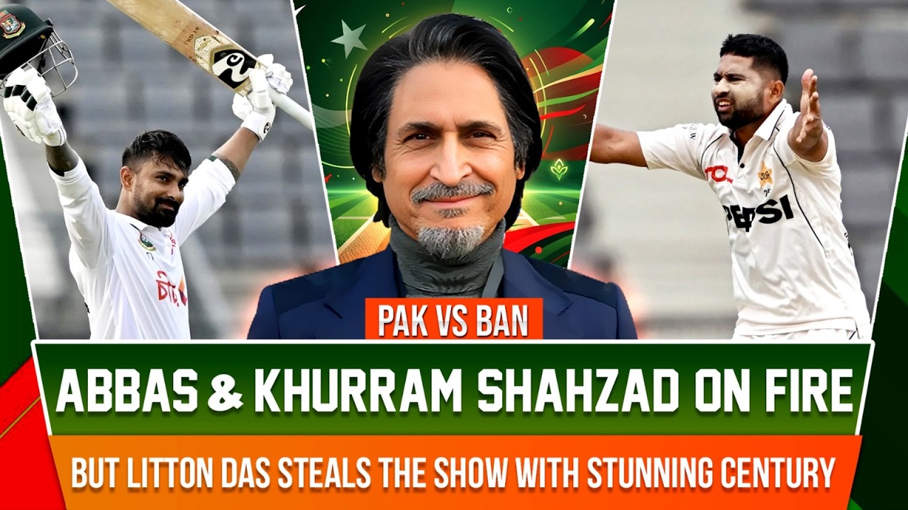 Abbas & Khurram Shahzad On Fire! But Litton Das Steals the Show with Stunning Century | Ramiz Speaks