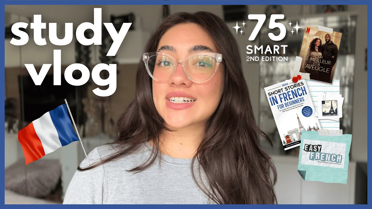 STUDY FRENCH WITH ME | 75 smart challenge