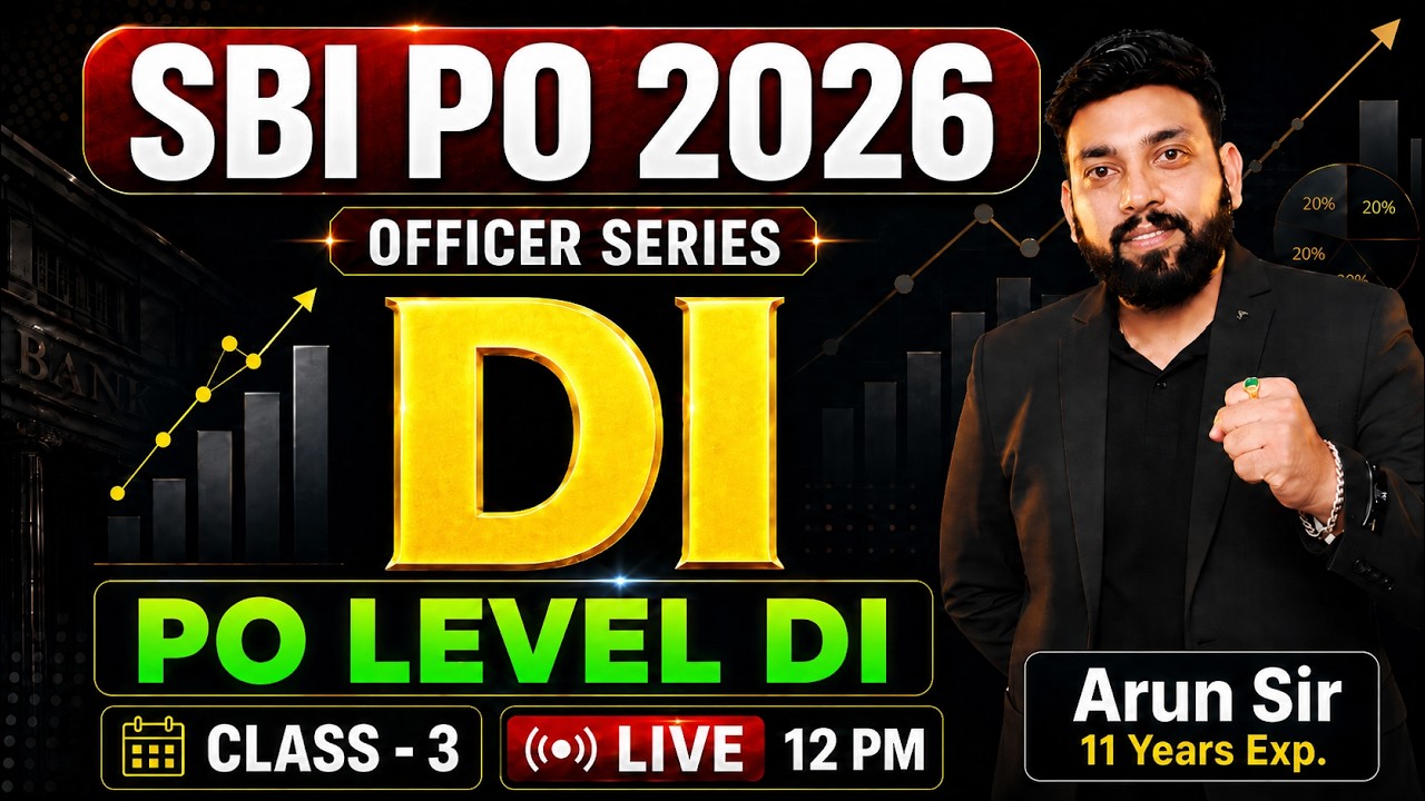 SBI PO 2026 Data Interpretation | Day 3 | SBI PO Level DI | Maths by Arun Sir |🔴Live 12 PM