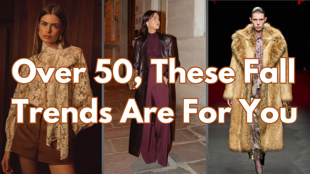 11 Fall Fashion Trends Women Over 50 Should Actually Wear in 2025
