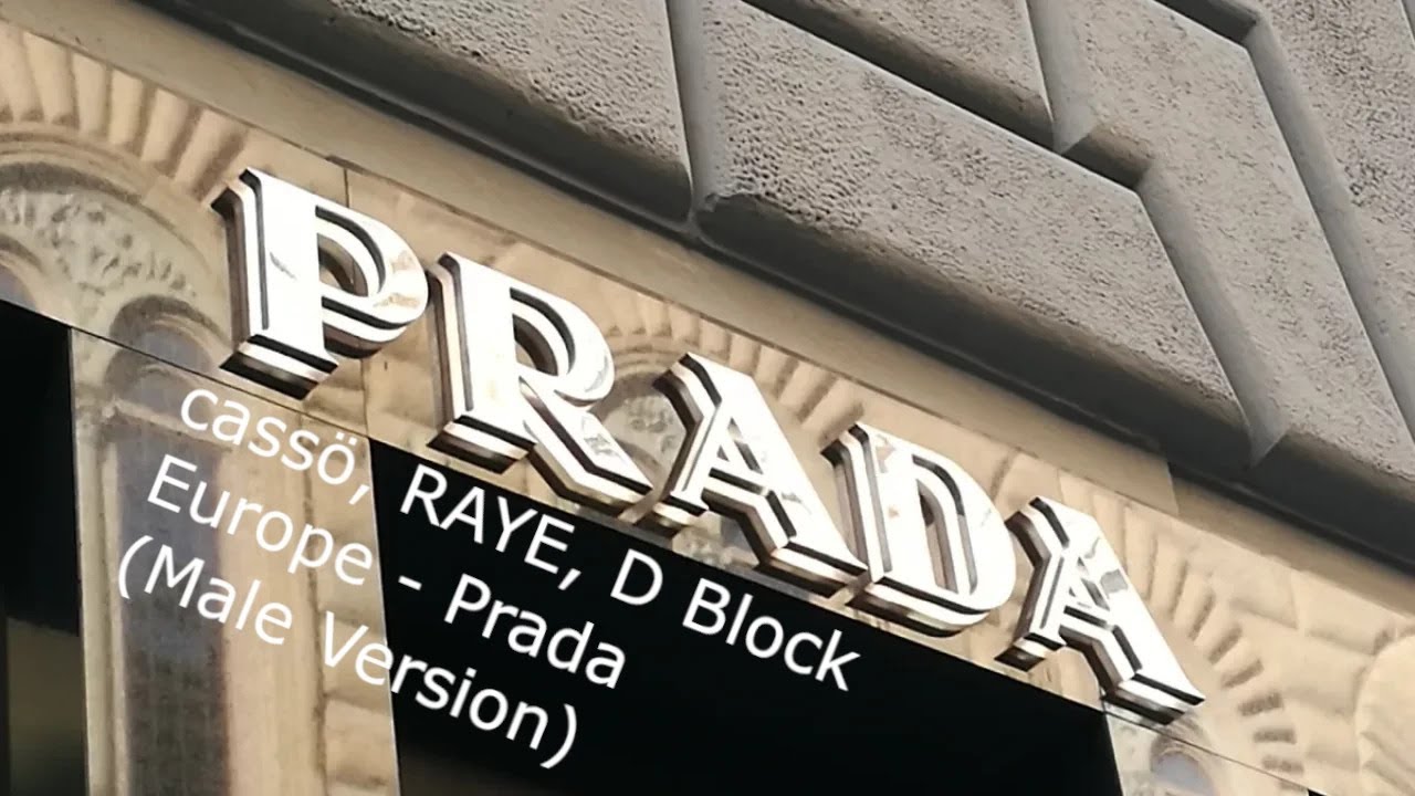 cassö, RAYE, D Block Europe - Prada (Male Version)