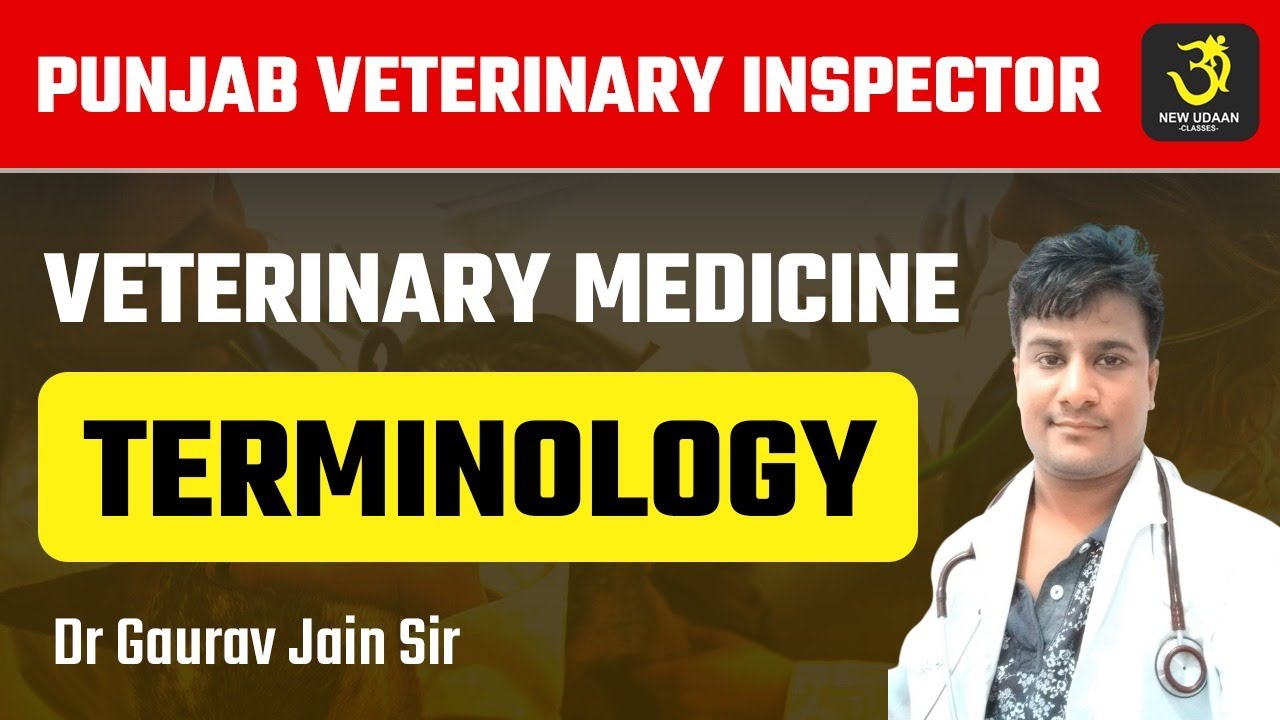 Punjab Veterinary Inspector | Veterinary Medicine Terminology by Dr Gaurav Jain Sir