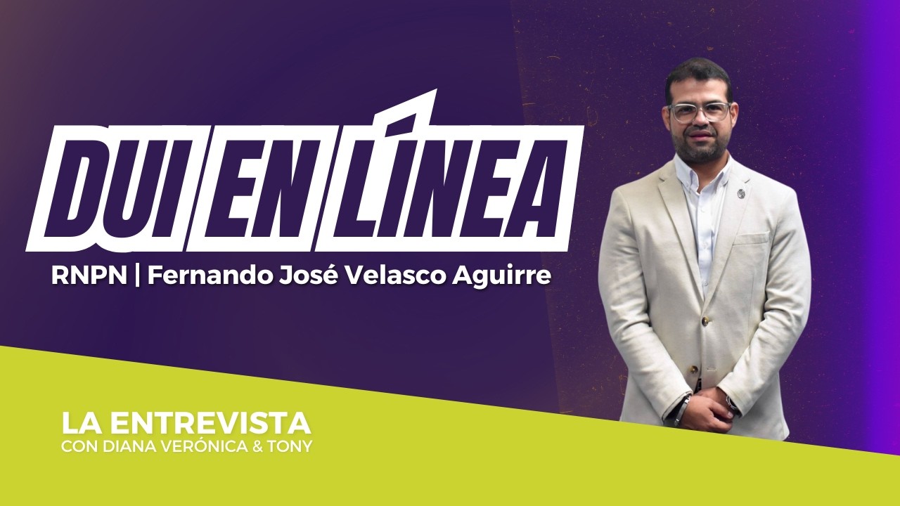DUI en línea RNPN | Fernando José Velasco Aguirre | #LaEntrevista