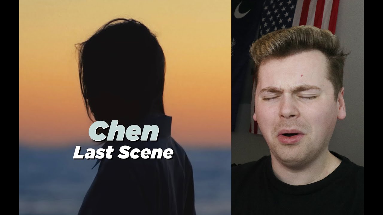I'M DEVASTATED (CHEN 첸 '사라지고 있어 (Last Scene)' MV Reaction)