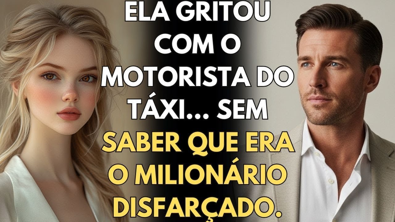 Ela gritou com o motorista do táxi… sem saber que era o milionário disfarçado