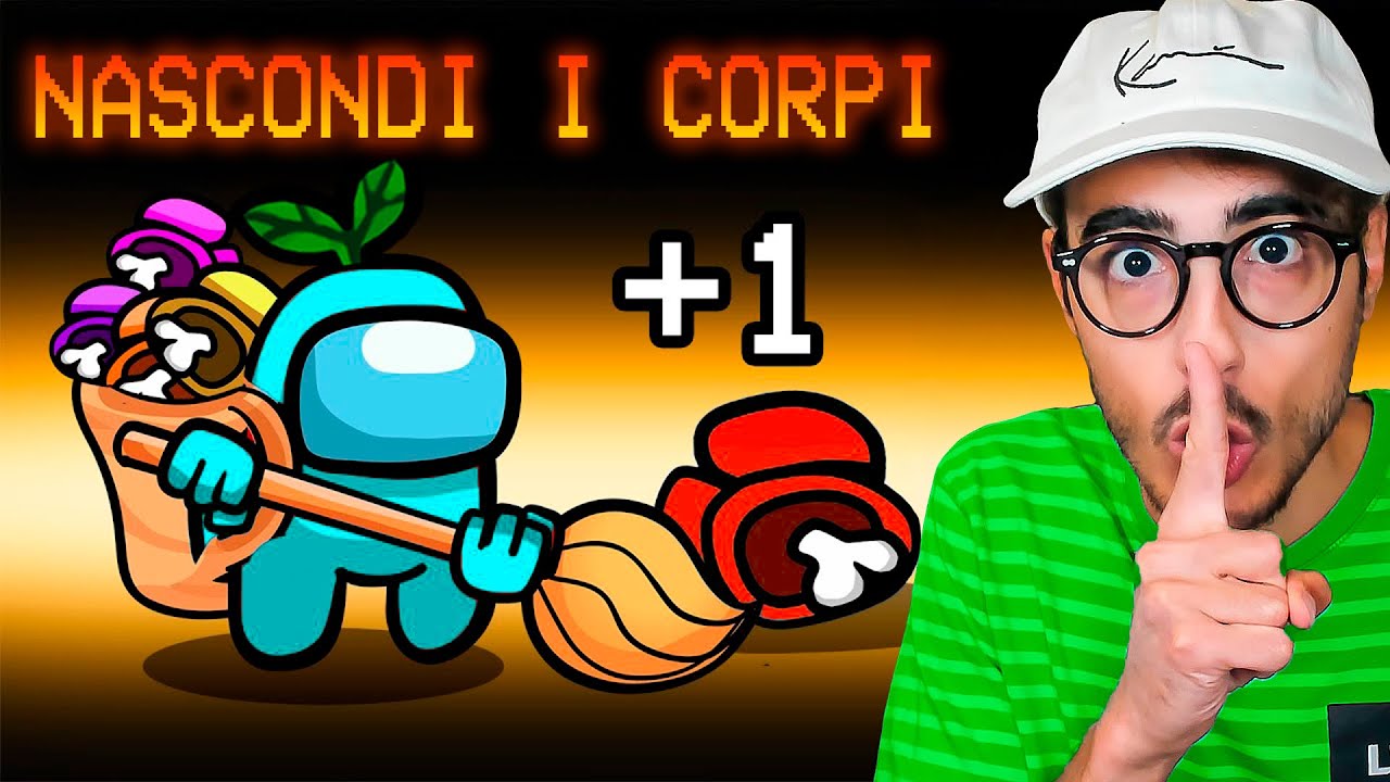 NASCONDO i CORPI dei MIEI AMICI! - Among Us