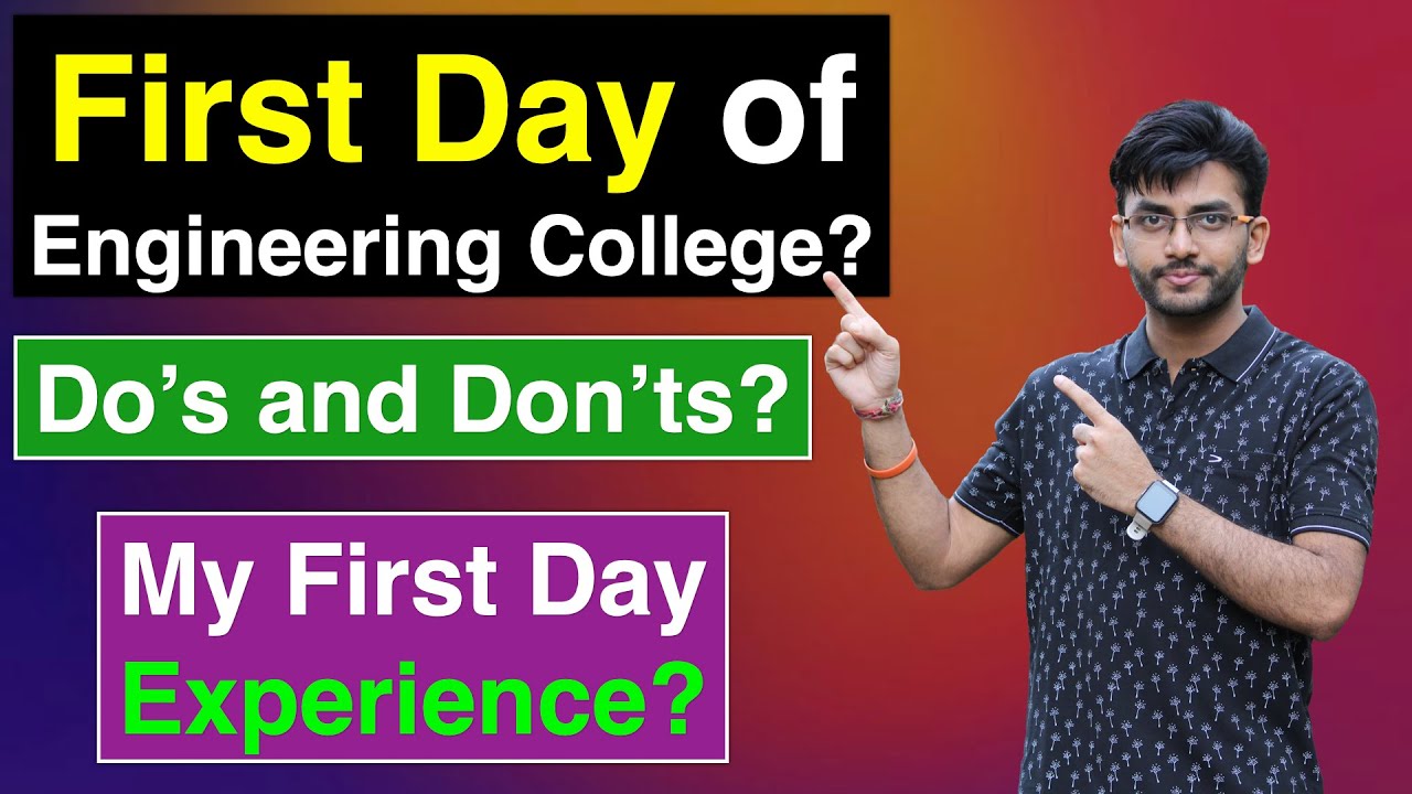 What To Do on the First Day of Engineering College? Do's and Dont's for New Joiners? | Akash Dash
