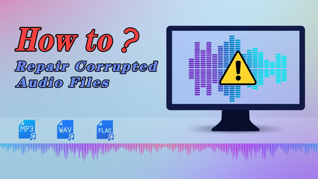 🔥How to Repair Corrupted Audio Files [MP3/WAV/FLAC...] ?