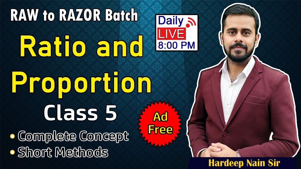RATIO & PROPORTION | CLASS 5 | COMPLETE CONCEPT | RAW TO RAZOR BATCH | BY HARDEEP NAIN SIR