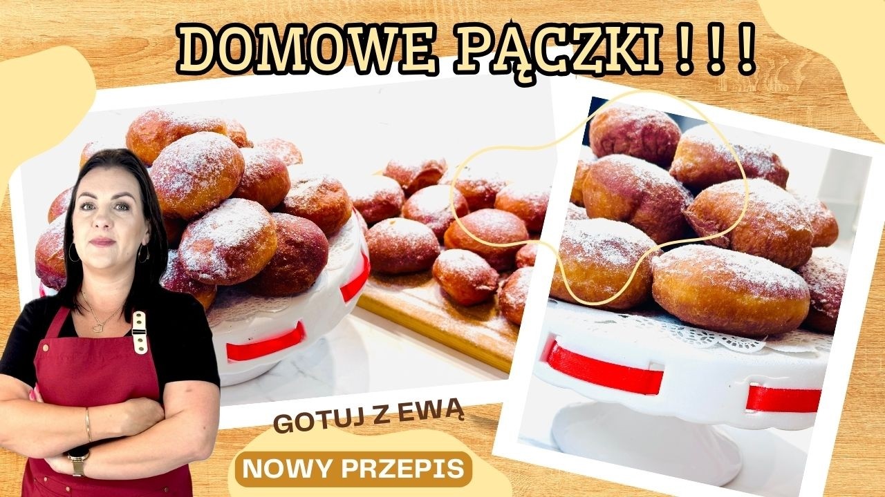DOMOWE PĄCZKI , KTÓRE ZAWSZE WYCHODZĄ