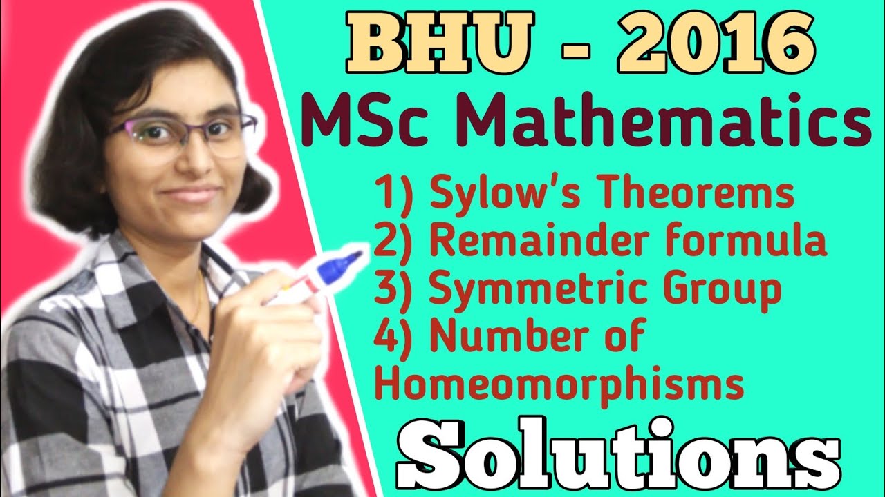 BHU MSc Mathematics Entrance Exam 2016 | All Group Theory Solutions | Previous Year Solved Papers |