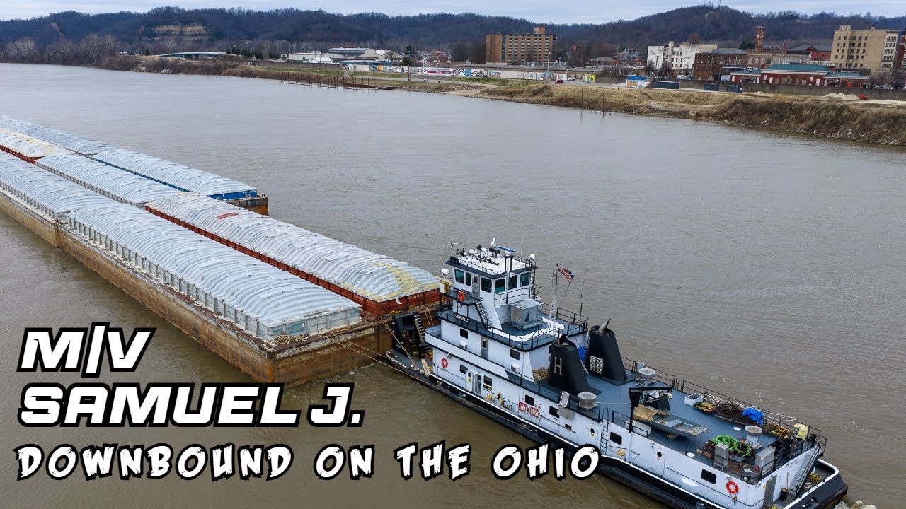M/V Samuel J - Downbound on the Ohio