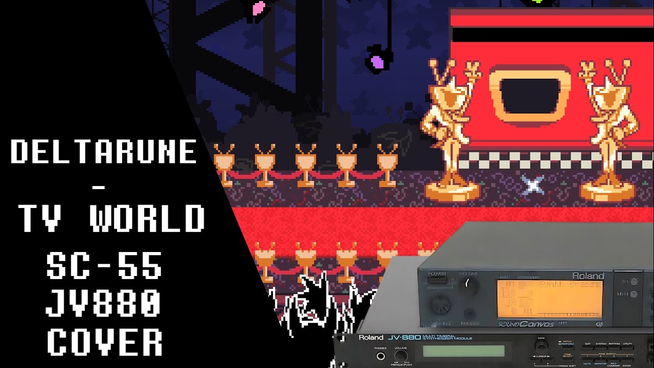 [+MIDI] TV WORLD/ DELTARUNE/ SC-55 + JV880 Cover
