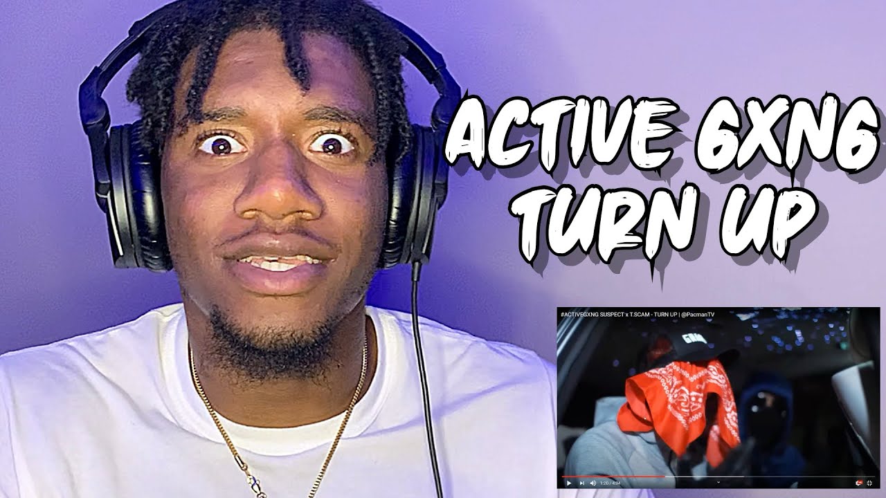 #ACTIVEGXNG SUSPECT x T.SCAM - TURN UP (AMERICAN REACTION)