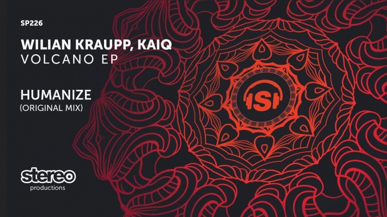 Wilian Kraupp, Kaiq - Humanize - Original Mix