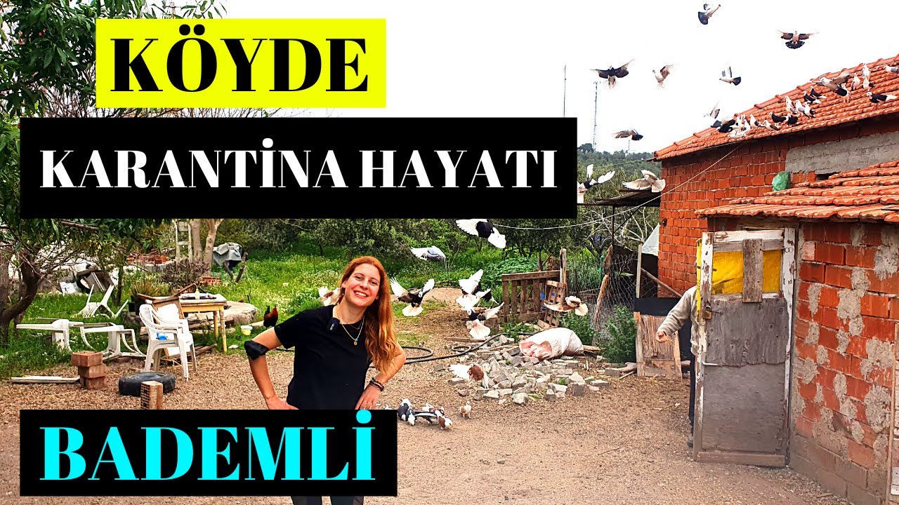 Sokağa Çıkma Yasağı KÖYDE Nasıl Geçiyor? BADEMLİ KÖYÜ