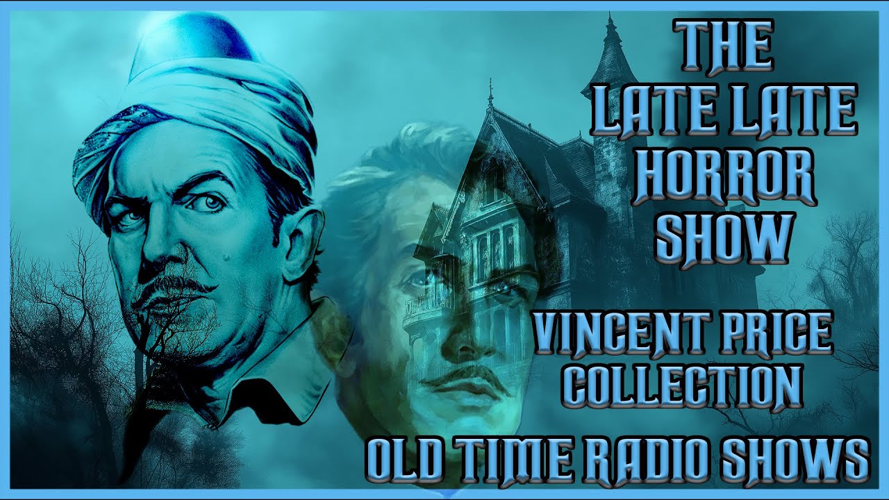 Vincent Price collection / Not Just Monsters Mix / Old Time Radio Shows / All Night Long