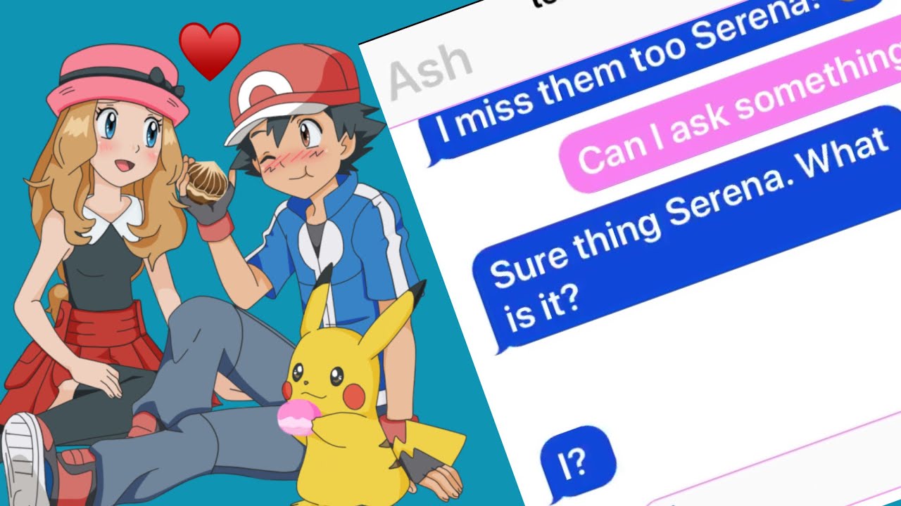 Ash texts Serena - Part 1