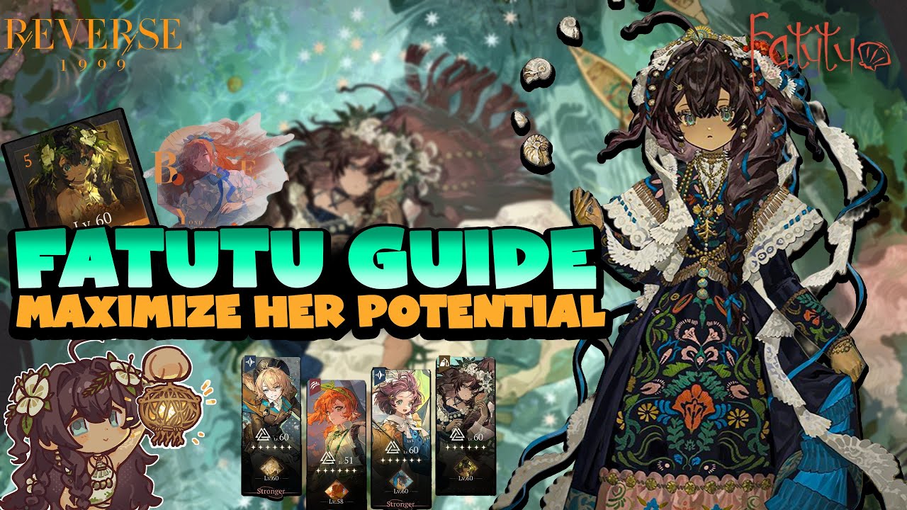 In-Depth Complete Guide To Fatutu, Worth, Teams, Kit, Cubes and MORE | Reverse: 1999 | Guide w Hako