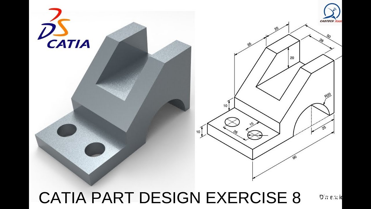 catia tutorials |simple part design exercise 8 | cadtech mahi