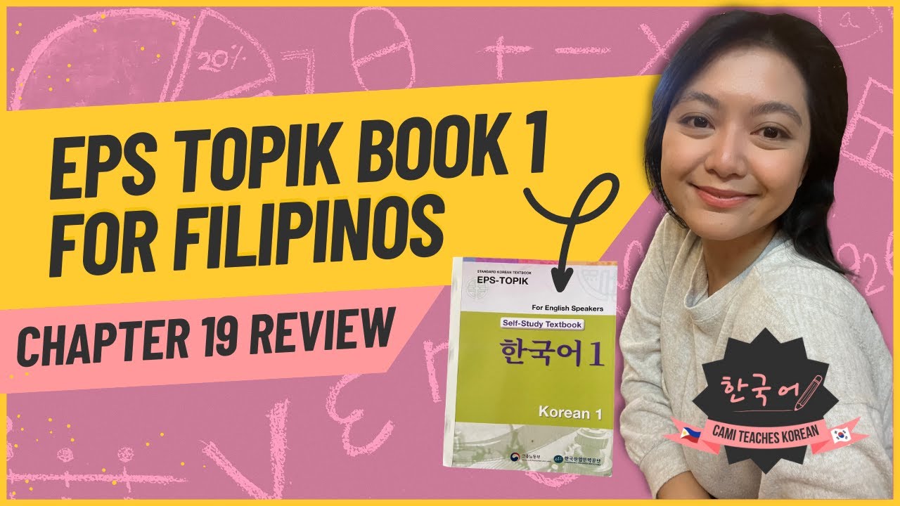 EPS TOPIK Book 1 Chapter 19 REVIEW [TAGLISH]