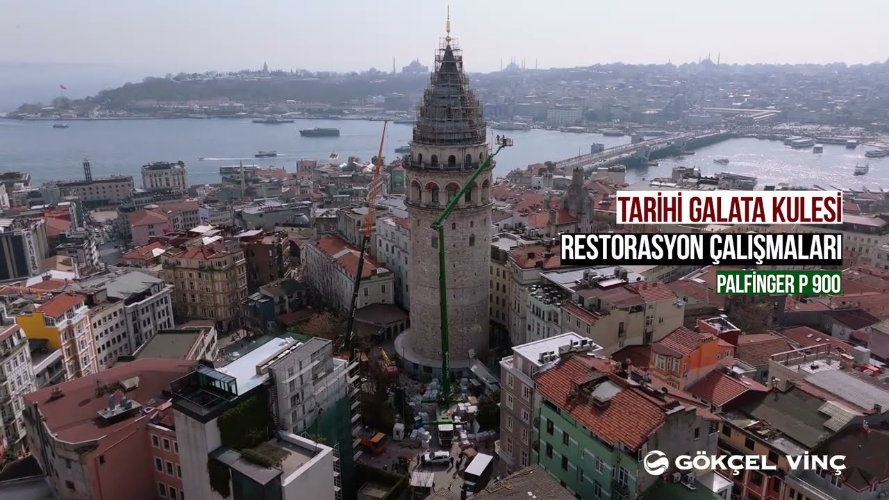 TARİHİ GALATA KULESİ RESTORASYONU ÇALIŞMALARI - GÖKÇEL VİNÇ / PALFİNGER P900