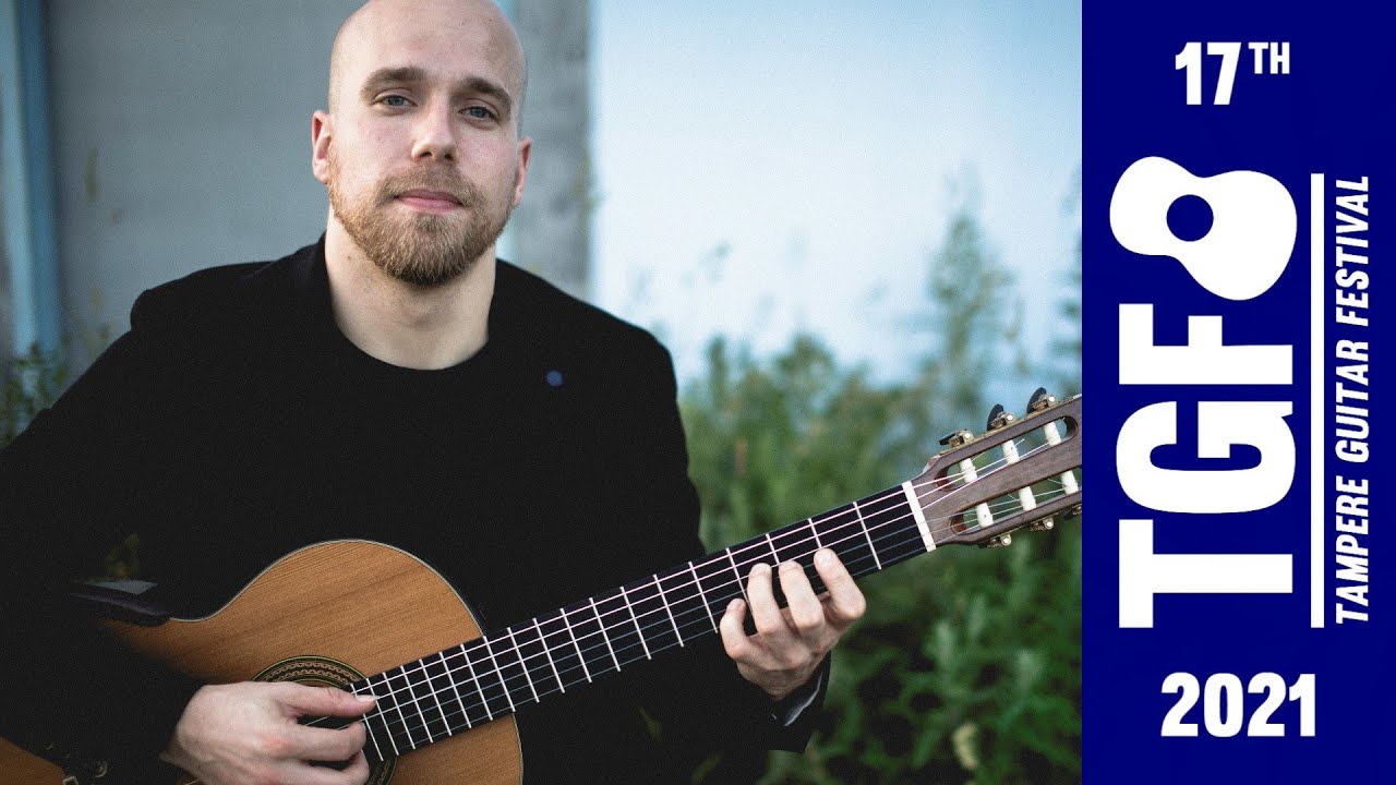 17th Tampere Guitar Festival 2021: Steve Cowan, Canada