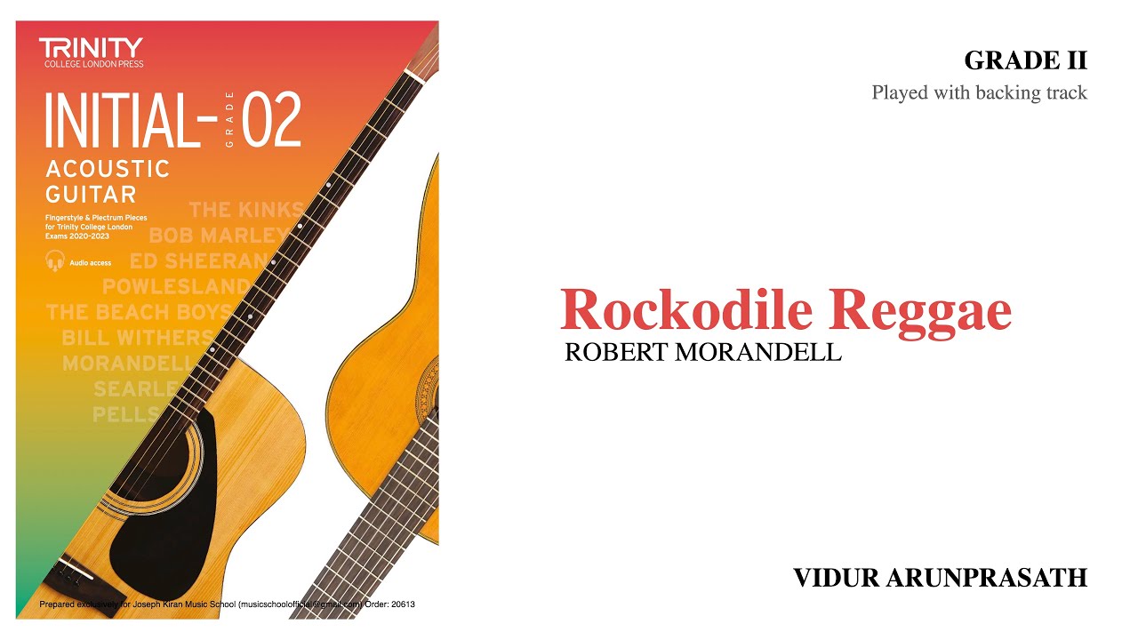 Grade II | Guitar | Rockodile Reggae | TheSymphonyHub | Vidur - Distinction