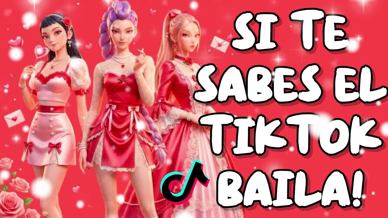 SI TE SABES EL TIKTOK BAILA! - 2026