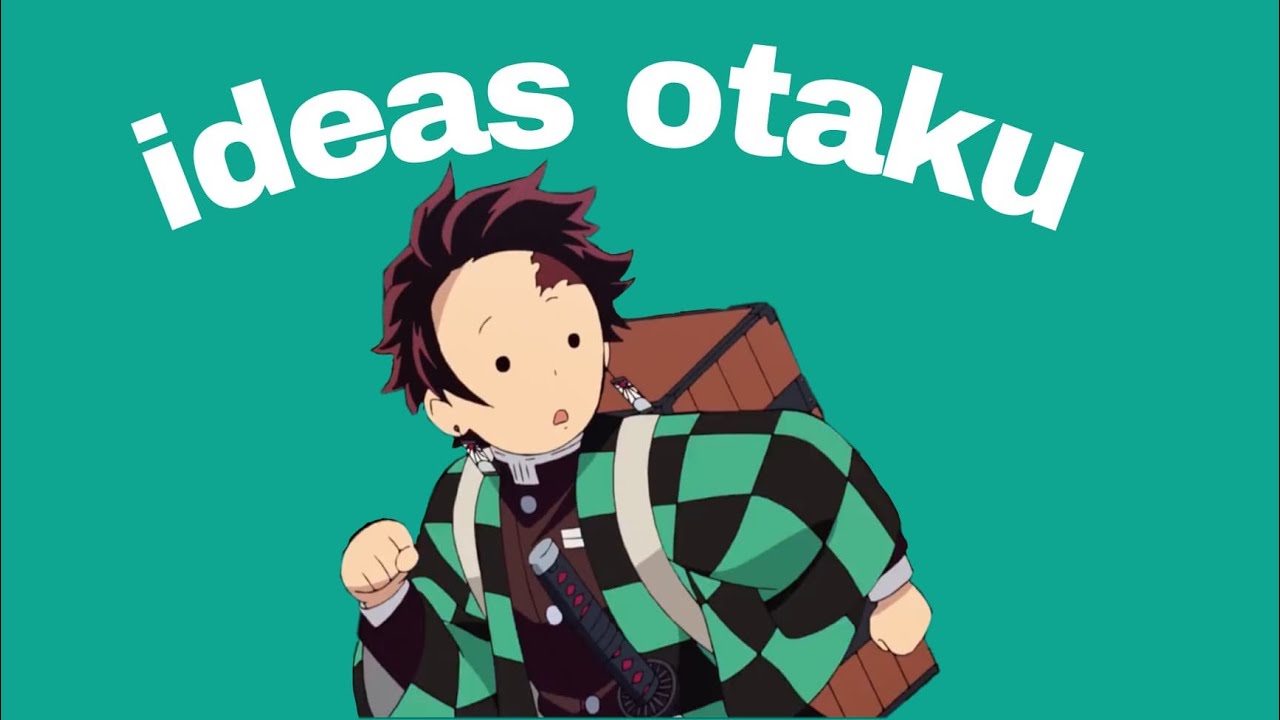 Ideas Otaku