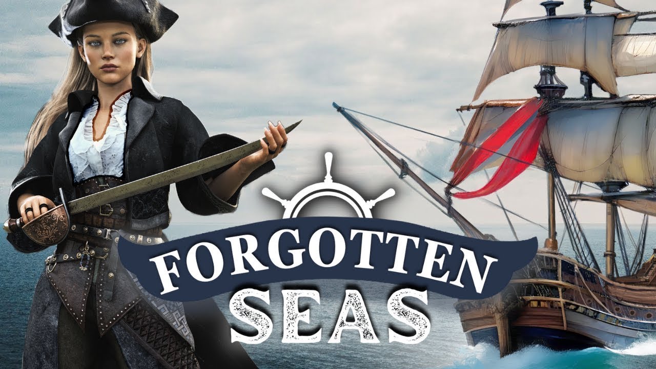 #Forgotten Seas Как я стал Пиратом Часть 1 Знакомство