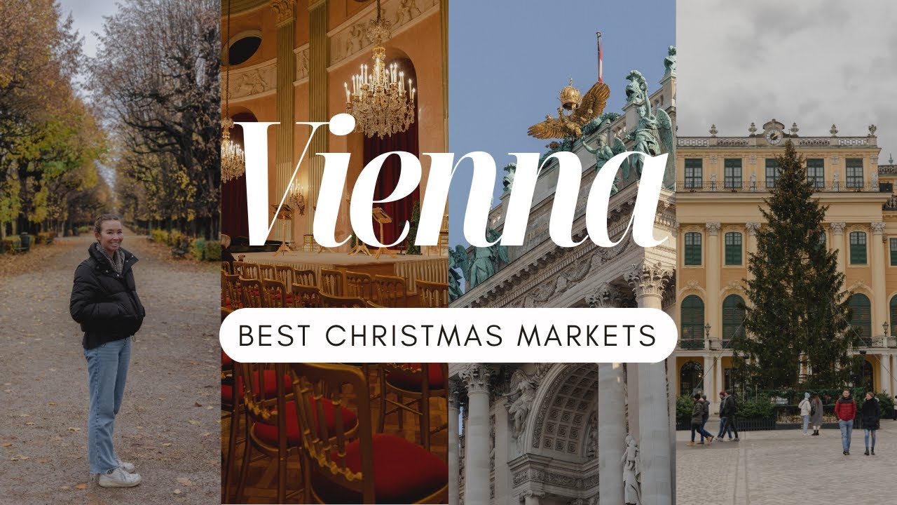 VIENNA TRAVEL VLOG // best sightseeing, Christmas markets, museums, & things to do
