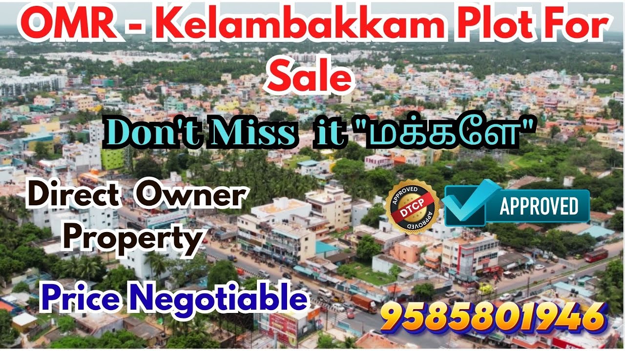 OMR - Kelambakkam Residential Plot For Sale #plots #omrplots #chennaiplots #kelambakkamplots