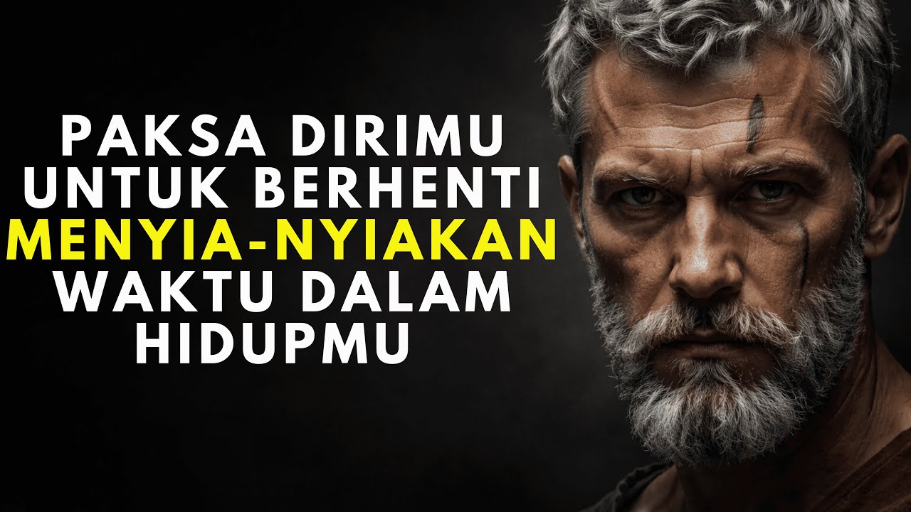 Paksa Dirimu untuk Berhenti Menyia-nyiakan Waktu dalam Hidupmu | Filsafat Stoikisme