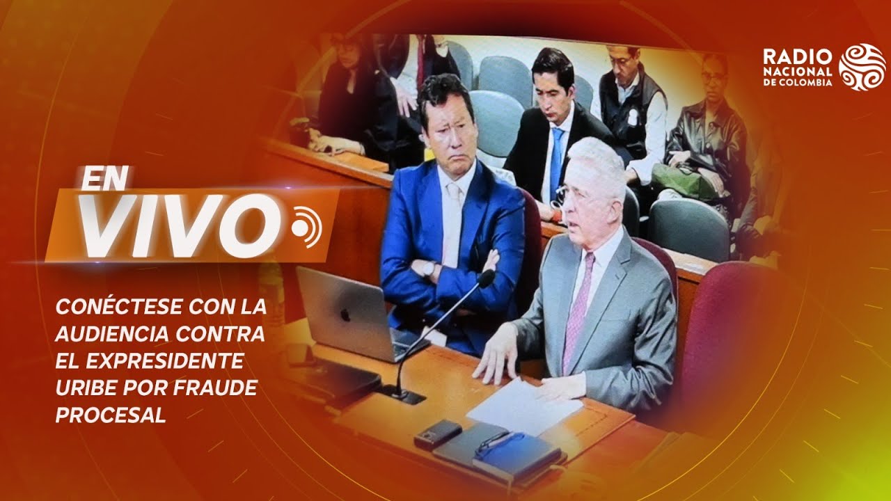 🔴 En vivo | ⚖️ #JuicioUribeXRTVC: El juicio contra el expresidente Álvaro Uribe por Radio Nacional.