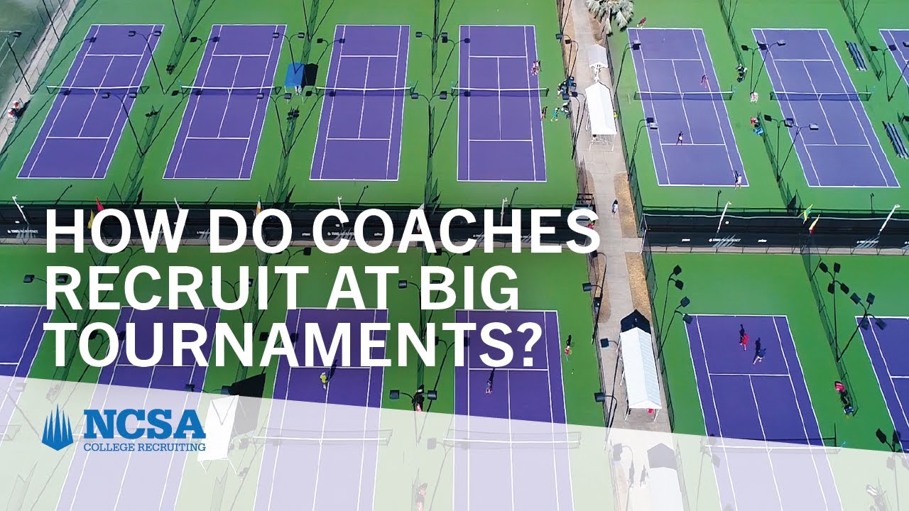 How Do Coaches Recruit at Big Tournaments?