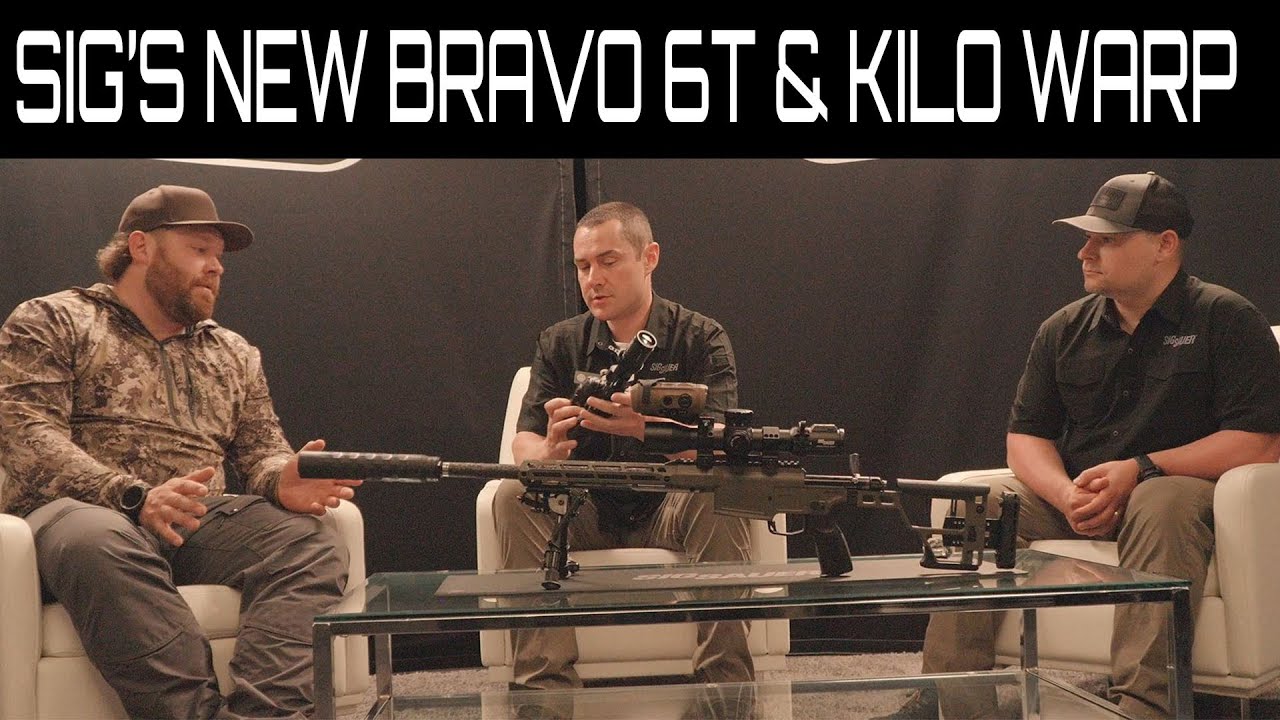 SIG'S New Bravo 6T Rifle Scope & Kilo Warp Weapon Mounted Rangefinder - SIG NEXT 2025