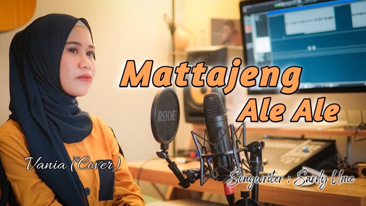 VANIA - MATTAJENG ALE ALE (COVER) || songwriter : Sardy ume