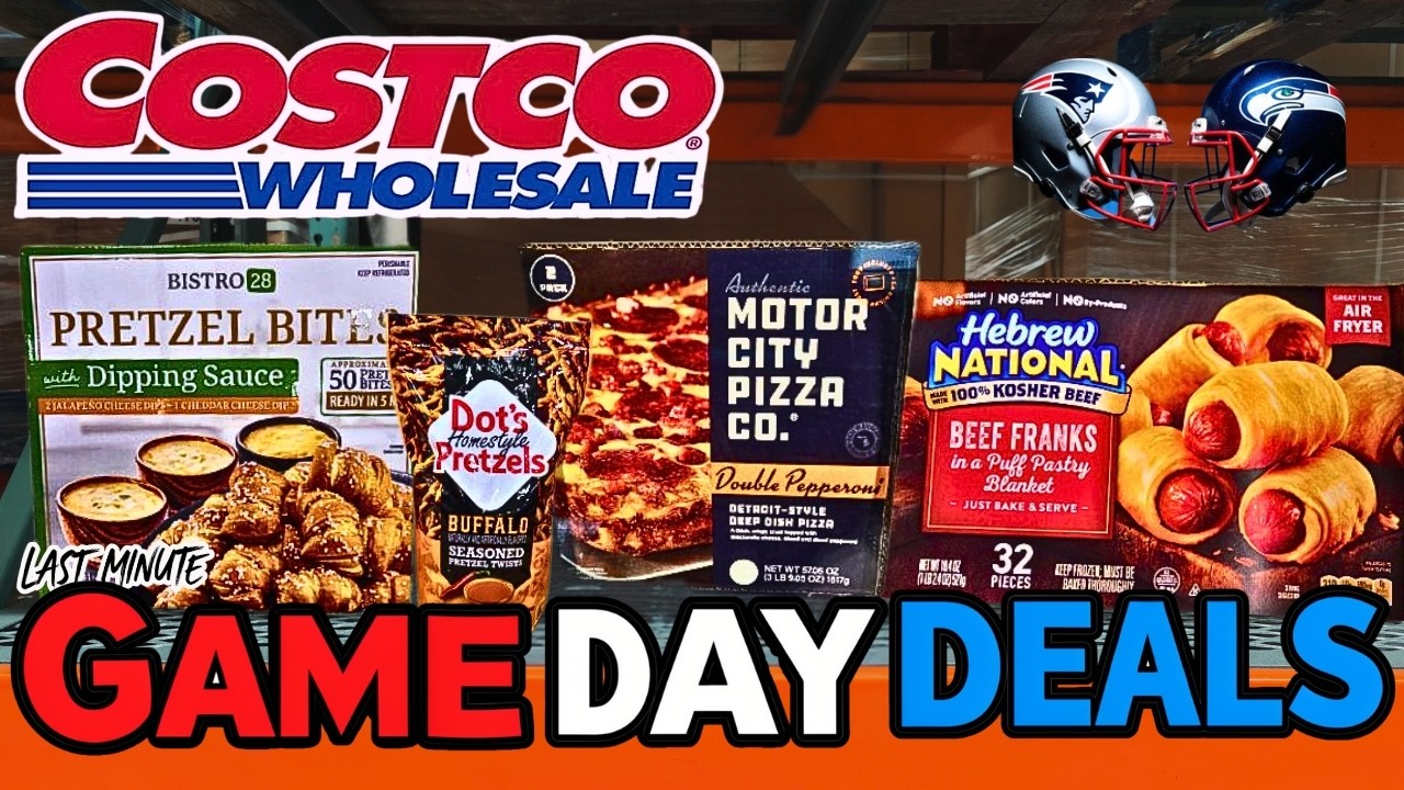 COSTCO 60 LAST MINUTE GAME DAY DEALS FOR SUPER BOWL 60🛒(2/5)🏈🎉✨