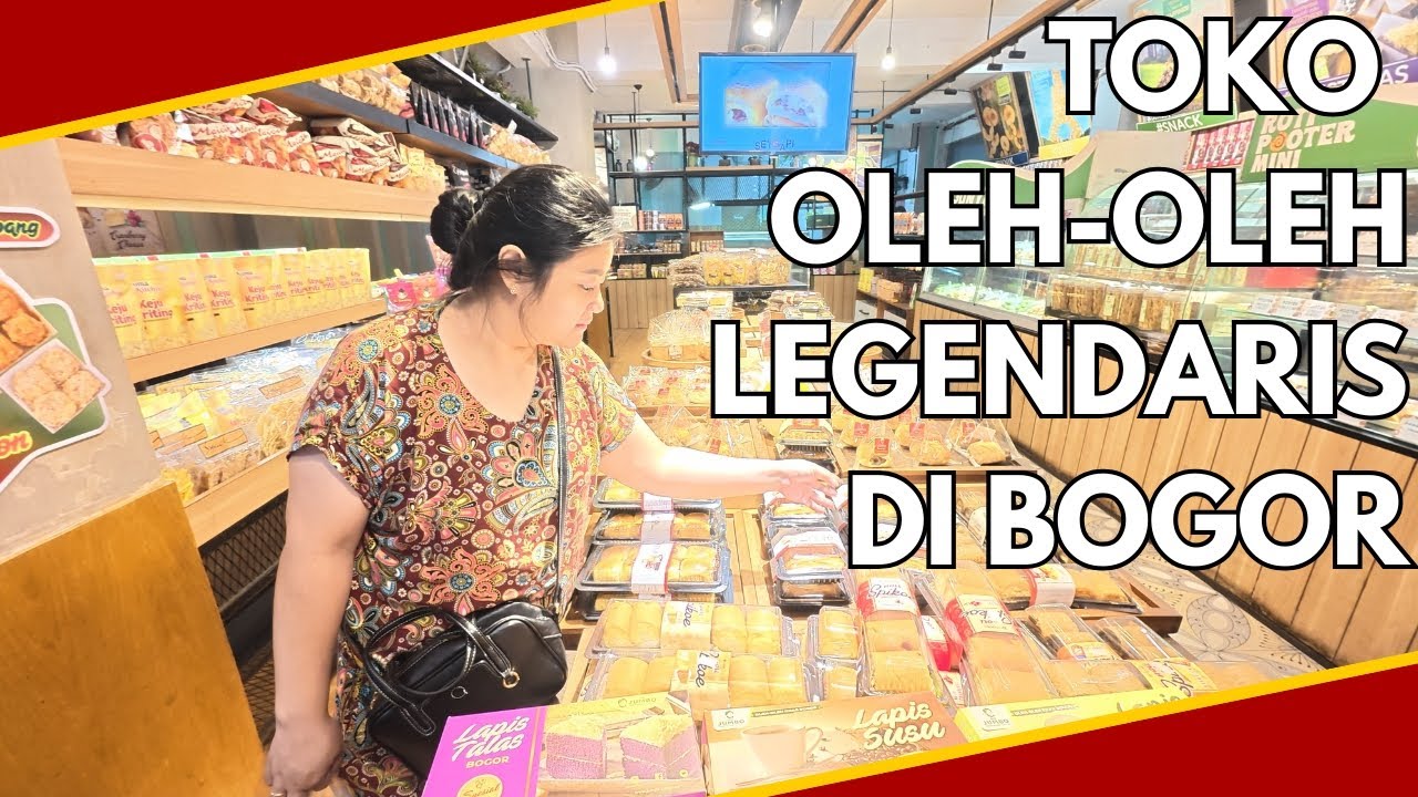 BELANJA OLEH-OLEH DI JUMPA BOGOR | TOKO OLEH-OLEH LEGENDARIS SEJAK 1985 