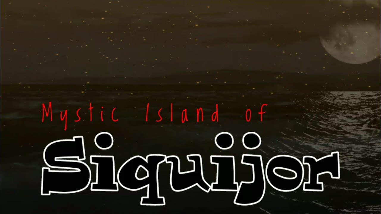 The story and history of ISLA DEL FUEGO (SIQUIJOR) #IslaDelFuego #KwentongSiquihodnon