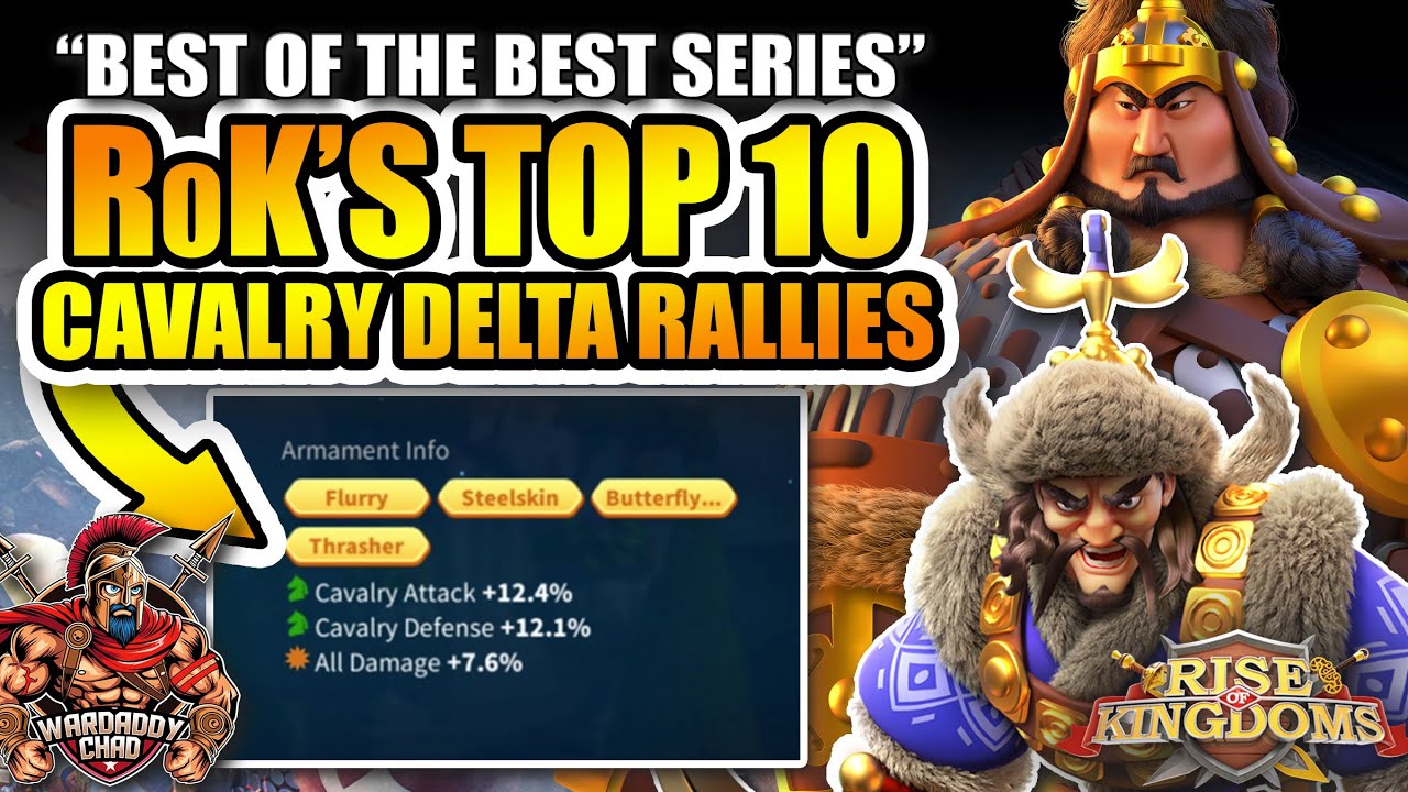 Top 10 Delta Cavalry Rallies: Best of the Best - Rise of Kingdoms