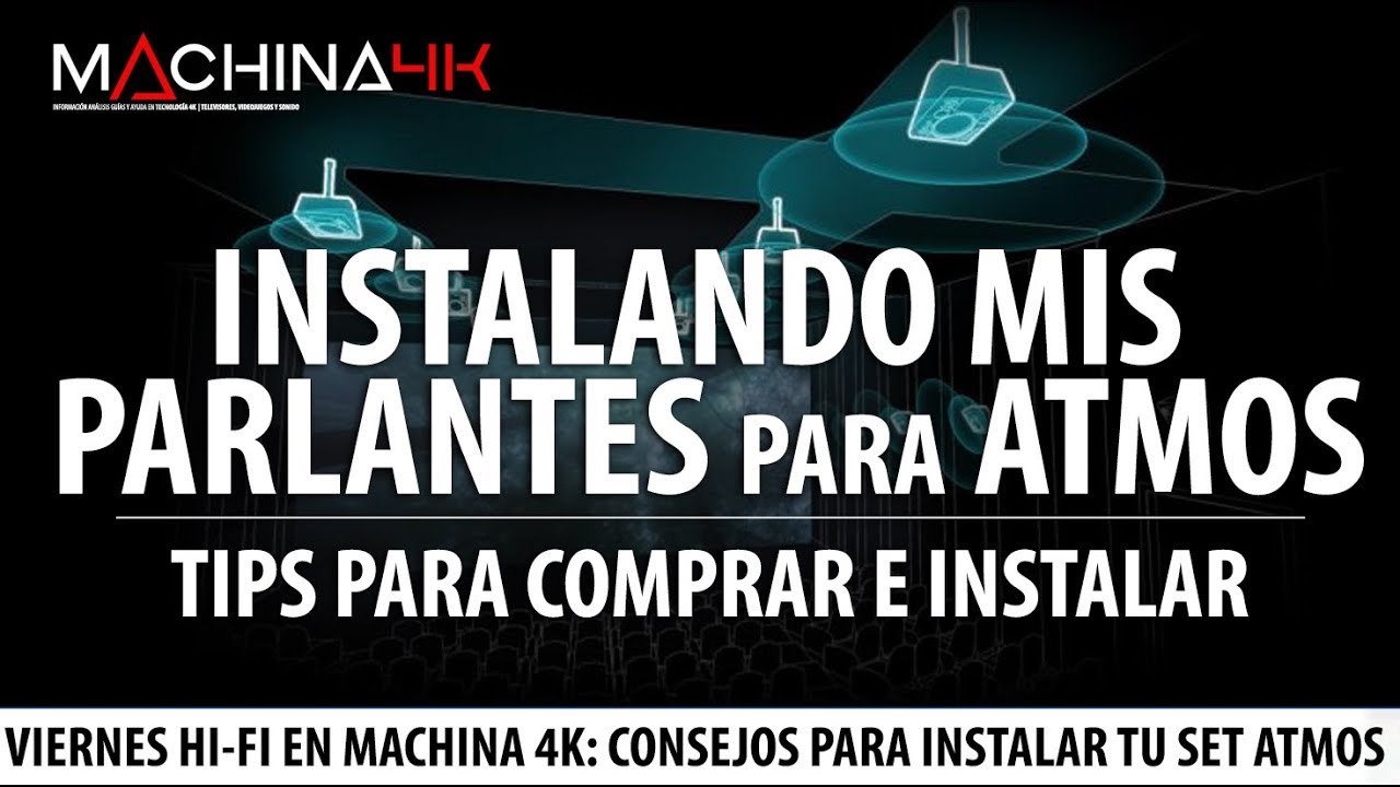 Instalando Mis Parlantes Para Set Dolby Atmos | Tips De Compra Y Modelos Recomendados